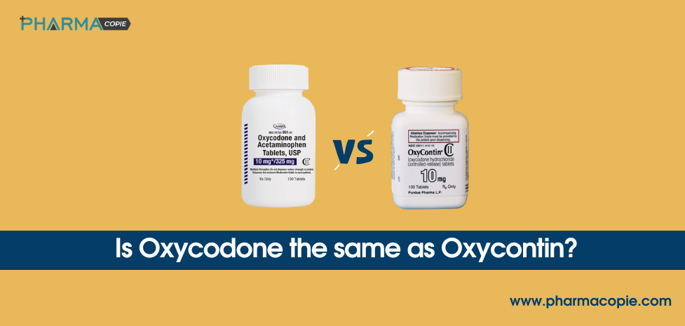 Is Oxycodone the same as Oxycontin